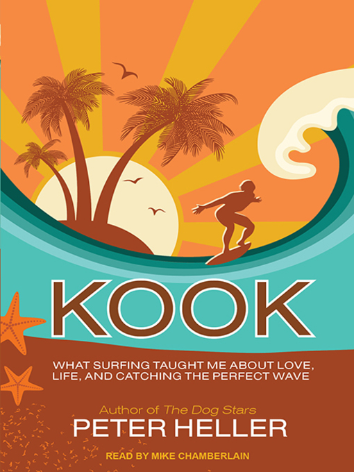 Title details for Kook by Peter Heller - Available